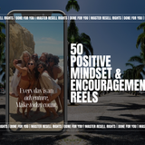 50 Positive Mindset & Encouragement Reels
