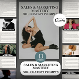 Sales & Marketing Mastery – 500+ ChatGPT Prompts